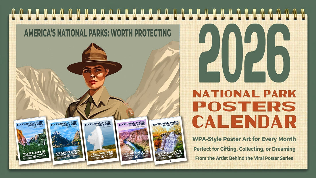 Just Launched: The 2026 National Park Posters Calendar on Kickstarter!